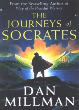 Journeys Of Socrates - CD by Dan Millman