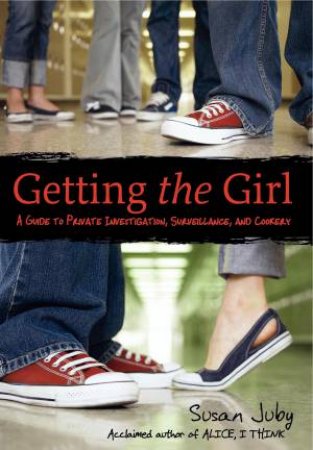 Getting The Girl by Susan Juby