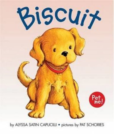 Biscuit by Alyssa Satin Capucilli