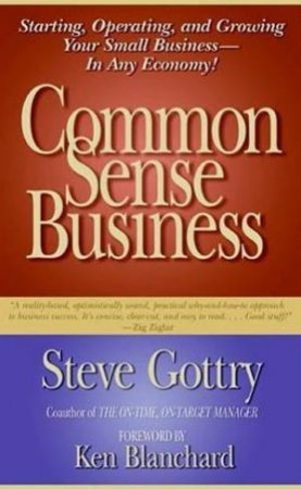 Common Sense Business by Steve Gottry