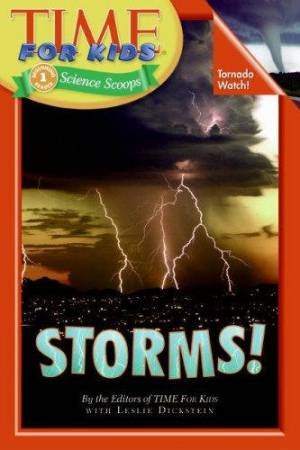 Time For Kids: Science Scoops: Storms! - Level 1 by Time For Kids Editors