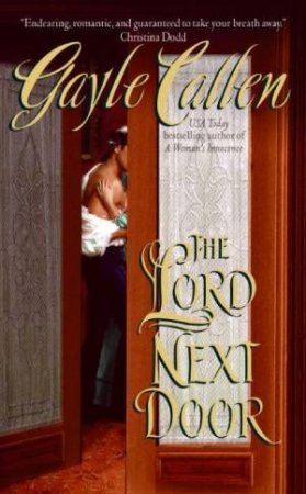 The Lord Next Door by Gayle Callen