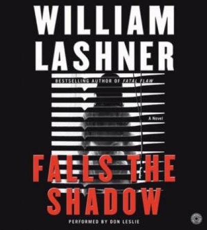 Falls The Shadow - CD by William Lashner