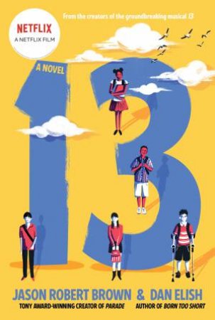 13: A Novel by Jason Robert Brown