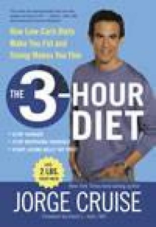 The 3 Hour Diet by Jorge Cruise