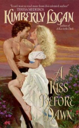 A Kiss Before Dawn by Kimberly Logan