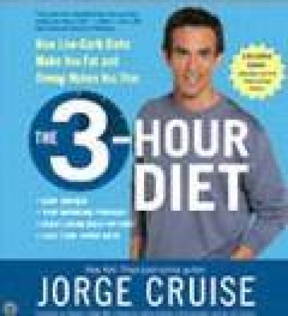 The 3 Hour Diet by Jorge Cruise