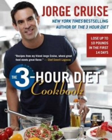 The 3 Hour Diet Cookbook by Jorge Cruise