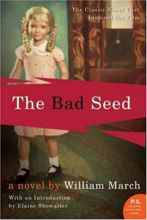 The Bad Seed by William March