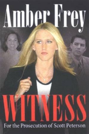Witness by Amber Frey