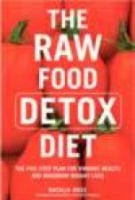 The Raw Food Detox Diet