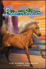 Phantom Stallion Wild Horse Island 1The Horse Charmer
