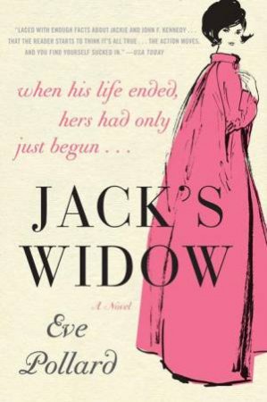 Jack's Widow by Eve Pollard