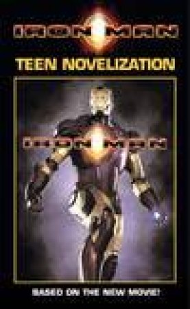 Iron Man Teen Novelisation by Dan Jolley