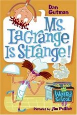 Ms LaGrange Is Strange