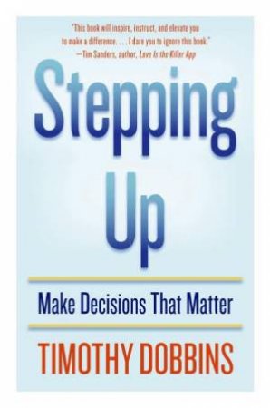 Stepping Up by Timothy Dobbins