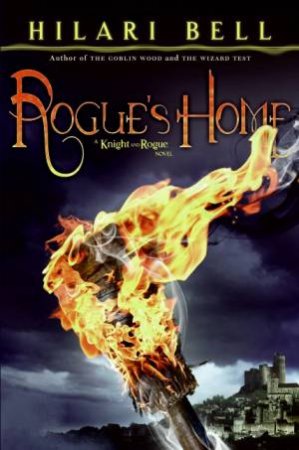 Rogue's Home by Hilari Bell