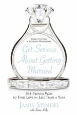 Get Serious About Getting Married