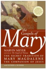 The Gospels Of Mary