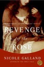 Revenge of the Rose A Novel