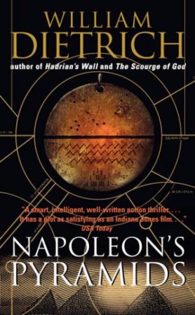 Napoleon's Pyramids by William Dietrich