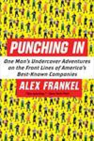 Punching In by Alex Frankel