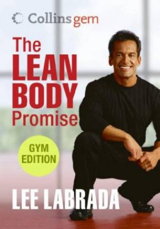 Collins Gem: The Lean Body Promise - Gym Edition by Lee Labrada