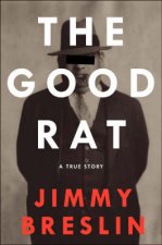 The Good Rat A True Story