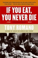 If You Eat You Never Die Chicago Tales
