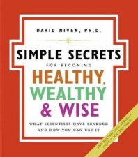 Simple Secrets For Becoming Healthy Wealthy And Wise