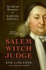 Salem Witch Judge The Life And Repentance Of Samuel Sewall