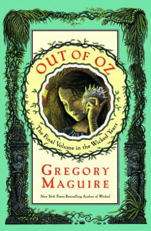 Out of Oz by Gregory Maguire