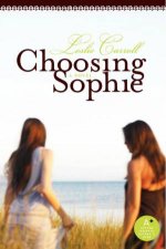 Choosing Sophie A Novel