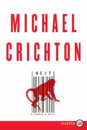 Next - Large Print by Michael Crichton
