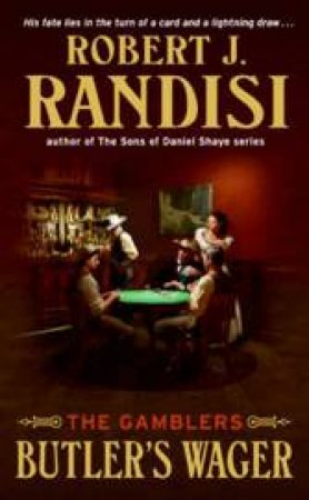 Butler's Wager: The Gamblers by Robert J Randisi