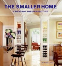 Smaller Homes Creating the Perfect Fit