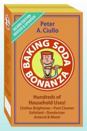 Baking Soda Bonanza by Peter A Ciullo