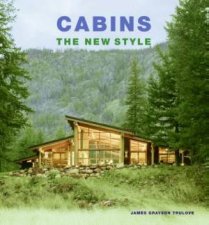 Cabins The New Style