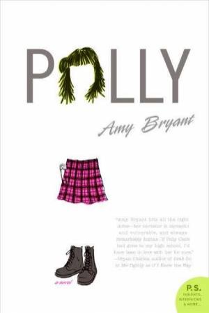 Polly: A Novel by Amy Bryant