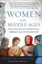 Women In The Middle Ages The Lives Of Real Women In A Vibrant Age Of Transition