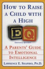 How to Raise a Child With a High EQ