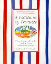 A Passion For My Provence