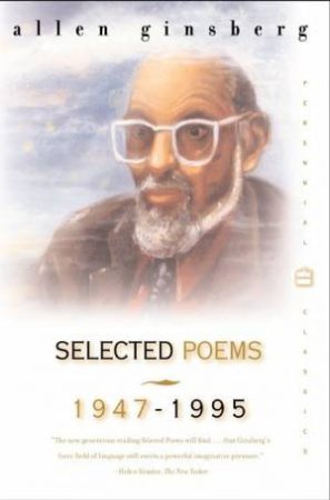 Selected Poems: 1947-1995 by Allen Ginsberg