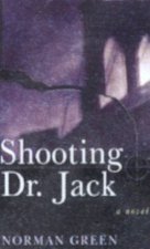 Shooting Dr Jack