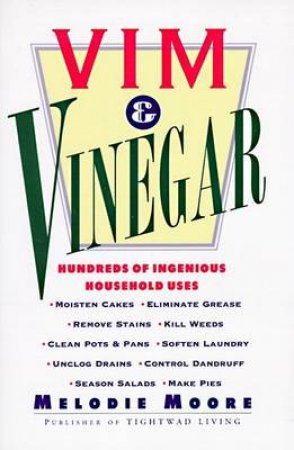 Vim & Vinegar by Melodie Moore