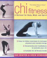 Chi Fitness A Workout For Body Mind And Spirit