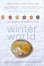 Winter World The Ingenuity Of Animal Survival