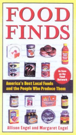 Food Finds by Allison & Margaret Engel