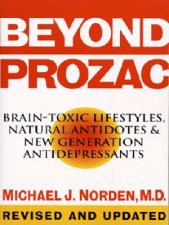 Beyond Prozac The New Generation Of Antidepressants