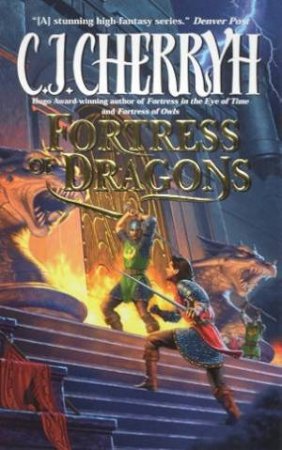 Fortress Of Dragons by C J Cherryh